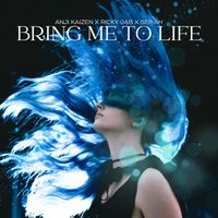 Bring Me To Life by Anji Kaizen, Ricky Jab, Seiyah