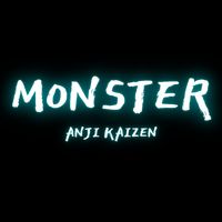 Monster by Anji Kaizen