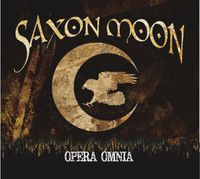 Opera Omnia: Saxon Moon CD "Opera Omnia"