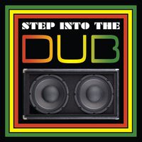 Step Into The Dub by Andru Branch & Halfway Tree