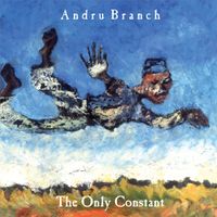 The Only Constant by Andru Branch & Halfway Tree