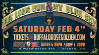 Buffalo Rose • The Long Run & My Blue Sky