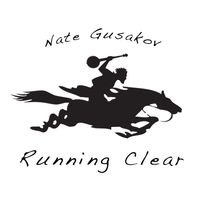 Running Clear (2011) by Nate Gusakov