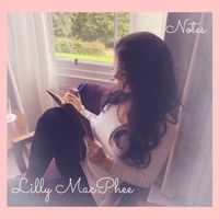 Notes - EP by Lilly MacPhee