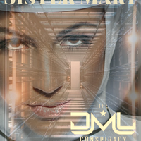Sister Mary by The DML Conspiracy