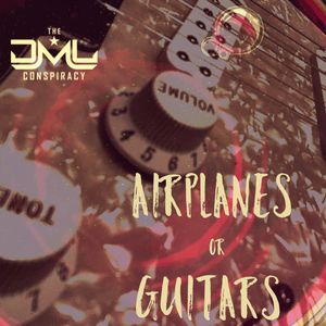 Airplanes or Guitars