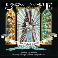 Snow White - The Mirror's Revenge by Margaret Davis, Kristoph Klover, et al.