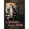 Book: In Pursuit of Immortal Souls
