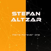 We're forever one by Stefan Altzar
