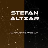 Everything was OK by Stefan Altzar