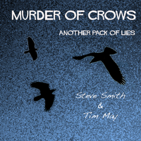 Murder of Crows by Tim May & Steve Smith