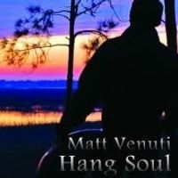 Hang Soul by Matt Venuti