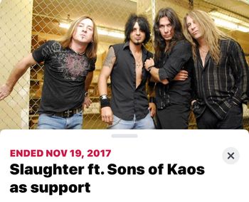 Sons of Kaos with Slaughter
