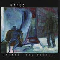 Twenty Five Winters by Hands