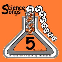 Science Songs 5 by Musically Aligned