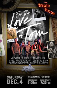 “For the Love of Tom” - A Night Celebrating the music of Tom Petty