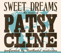 Sweet Dreams: The Music of Patsy Cline