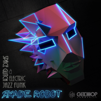 Space Glitch & Electric Jazz Funk by R-kade Robot