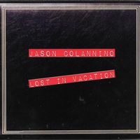 LOST IN VACATION by Jason Colannino