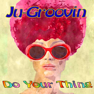 Ju-Groovin, Do Your Thing, Issac Hayes, Neil Citron, Tony Franklin, Rodger Carter, Dog House Studios