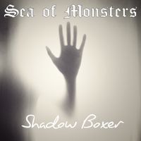 Shadow Boxer by Sea of Monsters