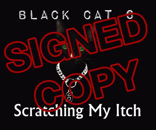 Black Cat 6 Scratching my Itch, Neil Citron, Lucianno, Jon Pomplin, signed