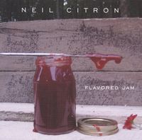 NEIL CITRON "Flavored Jam": AUTOGRAPHED CD