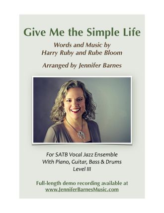 Give Me the Simple Life - SATB with Rhythm Section - Level 3