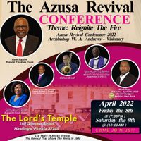 The Azusa Revival Conference : Reignite The Fire