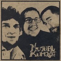 Mutual Kumquat (2008): CD 
