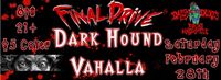 Dark Hound (w/ Final Drive & Valhalla)