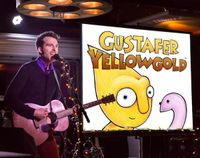 Gustafer Yellowgold’s Show