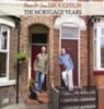 The Mortgage Years