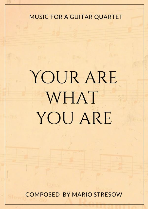 You Are What You Are