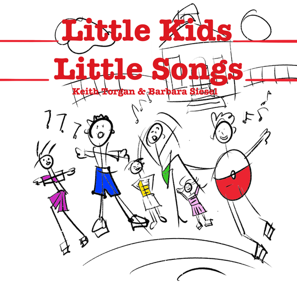 Little Kids Little Songs Illustrated Song Book & Album