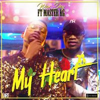 Wax Dey ft Master KG, Rose Njoh - My Heart by Wax Dey