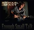 Enough Small Talk - 2011
