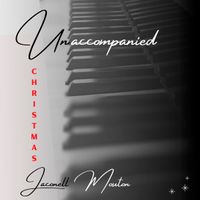 Unaccompanied Christmas by Jaconell Mouton
