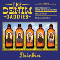 Drinkin' EP by The Denim Daddies