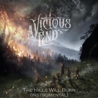 The Hills Will Burn (Instrumental) by A Vicious End