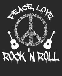 Peace, Love, and Rock 'n Roll