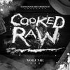 Hangman Recordings Presents: Cooked Raw Volume III: CD