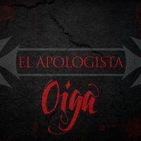 Oiga by El Apologista