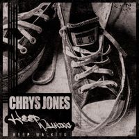 Keep Walking by Chrys Jones