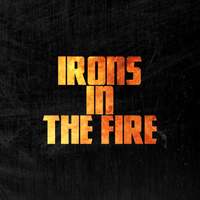 Irons In The Fire by Zae Da Blacksmith