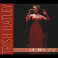 I Remember: 2nd Set by Trish Hatley