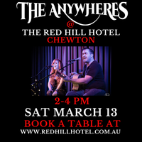 The Anywheres @ The Red Hill Hotel, Chewtown