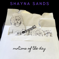 Motions of the Day by Shayna Sands