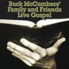 Buck McCumbers' Family & Friends Live Gospel (CD) 