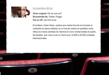 "Los beneficios del sol." Documentary in film festival. L'Alfas del Pi, Spain. July 2014.
